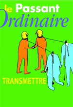 le Passant Ordinaire - Transmettre